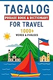 Tagalog Phrase Book & Dictionary for Travel: Learn