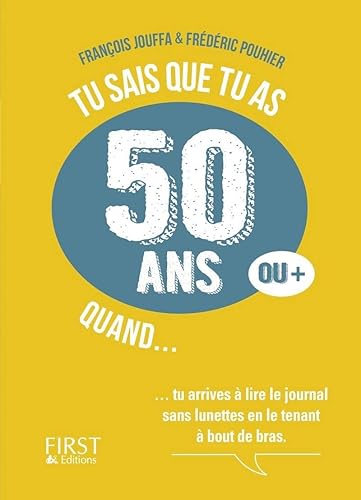 Download Tu sais que tu as 50 ans quand... PDF