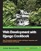Web Development with Django Cookbook
