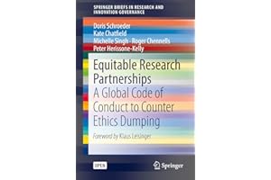 Equitable Research Partnerships: A Global Code of Conduct to Counter Ethics Dumping (SpringerBriefs in Research and Innovatio