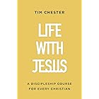 Life with Jesus: A Discipleship Course for Every Christian