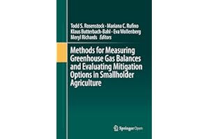 Methods for Measuring Greenhouse Gas Balances and Evaluating Mitigation Options in Smallholder Agriculture