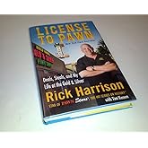 License to Pawn: Deals, Steals, and My Life at the Gold & Silver