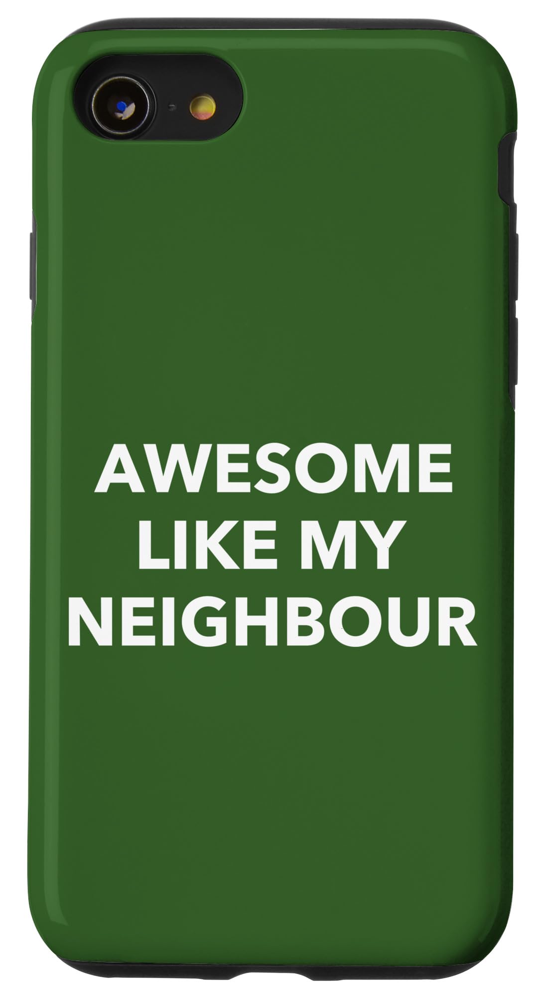 iPhone SE (2020) / 7 / 8 Awesome Like My Neighbour Case