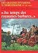 Au temps des royaumes barbares--: Des grandes invasions à Charlemagne, IVe-IXe siècle (La Vie pr by 