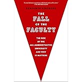 The Fall of the Faculty