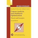 Convex Analysis and Nonlinear Optimization: Theory and Examples (CMS Books in Mathematics)
