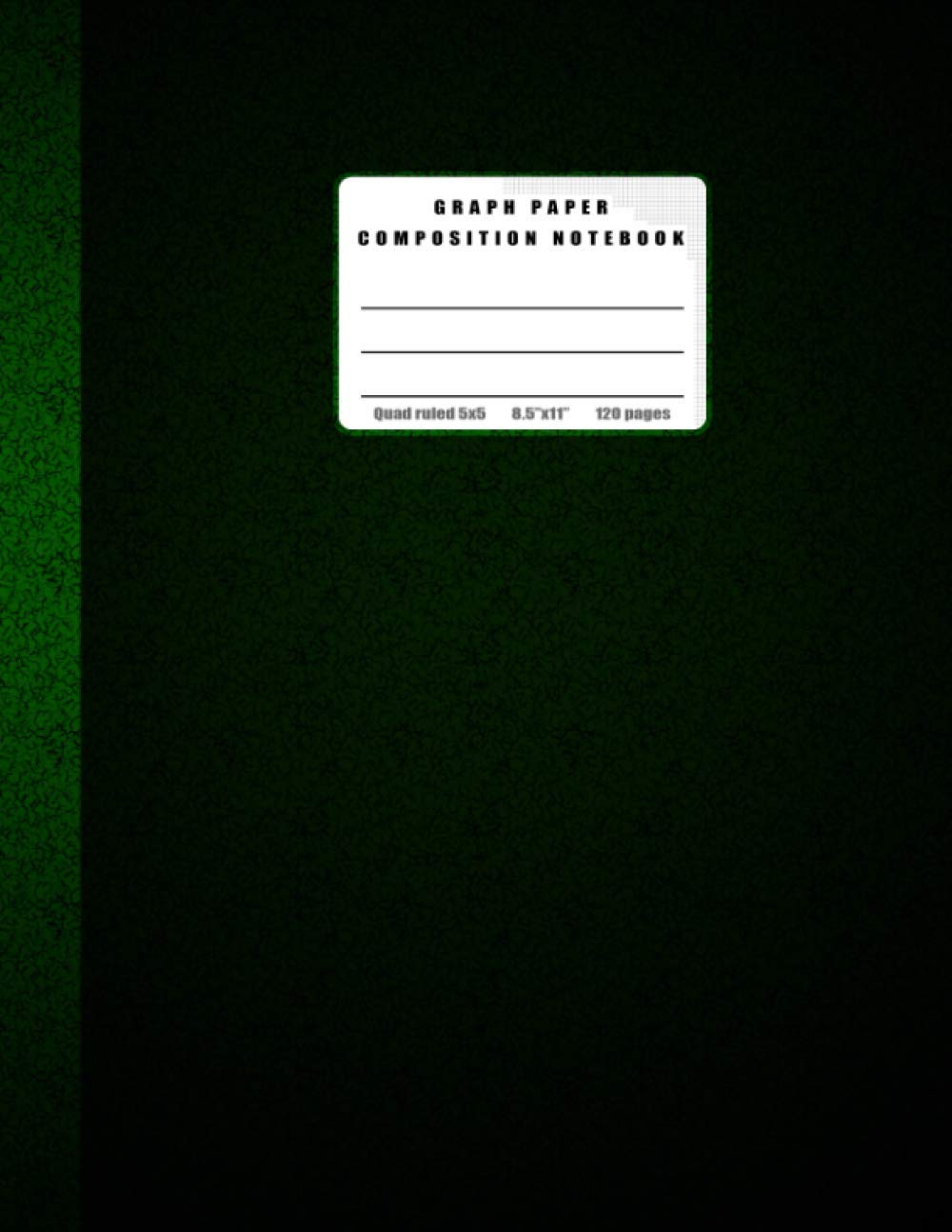 Graph Paper Composition Notebook: Green Quad Ruled 5x5, 120 Pages - Notebook for Math and Science Students (8.5 x 11) (Notebooks by Thistle)
