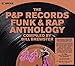 P&P Records Funk & Rap Anthology / Various