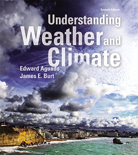 Understanding Weather and Climate Plus Mastering Meteorology with eText -- Access Card Package (7th Understanding Weather and Climate Plus Mastering Meteorology with eText -- Access Card Package (7th