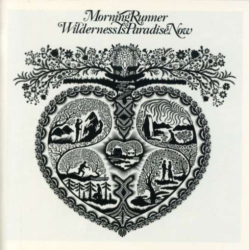 Wilderness Is Paradise Now