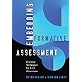 Embedding Formative Assessment: Practical Techniques for K-12 Classrooms