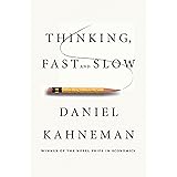 Thinking, Fast and Slow
