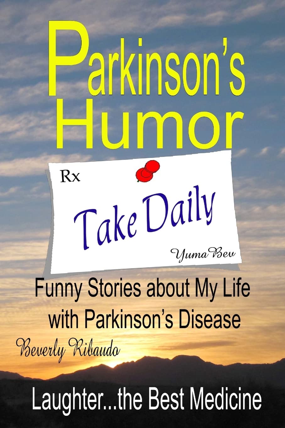 Parkinson's Humor - Funny Stories about My Life with Parkinson's Disease