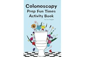 Colonoscopy Prep Fun Times Activity Book