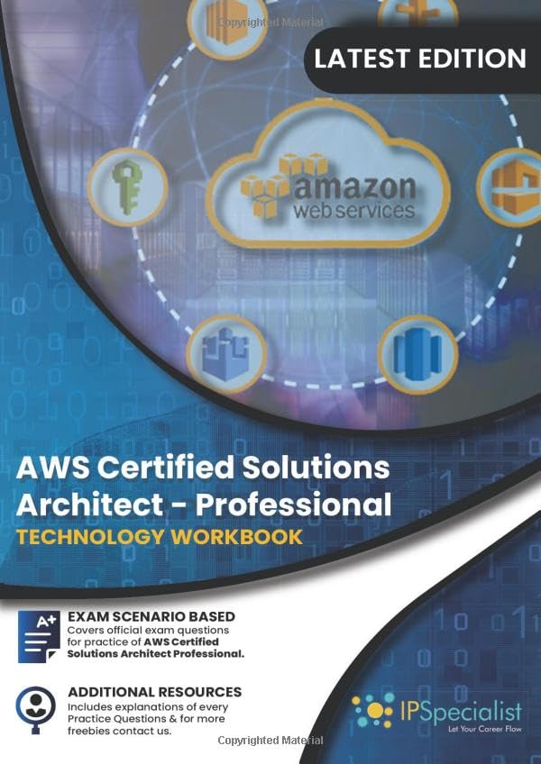 AWS Certified Solutions Architect - Professional: Technology Workbook || Updated 2020 Edition