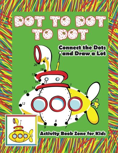 Dot to Dot to Dot: Connect the Dots and Draw a Lot | World's Biggest ...