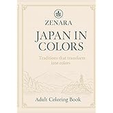 Japan in colors: Adult coloring book (Around the world in colors)