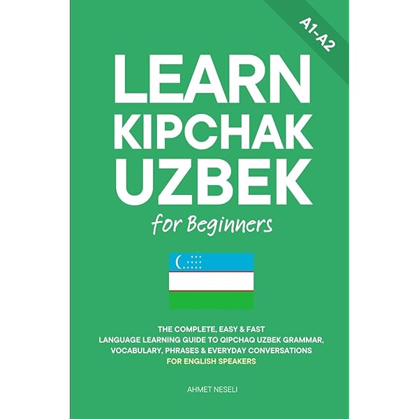 Uzbek Language: Complete Self-Study Guide in 22 Lessons: Alimov