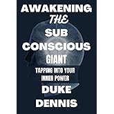 Awakening The Subconscious Genius:: Tapping into Your Inner Power || A personal development book for all
