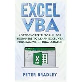 Excel VBA: A Step-By-Step Tutorial For Beginners To Learn Excel VBA Programming From Scratch (1)