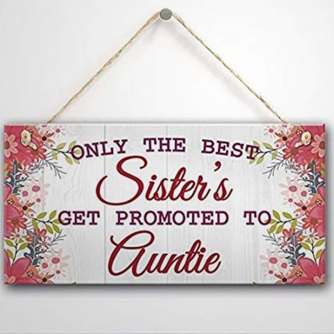 Letrero de madera BYRON HOYLE Best Sisters promoted to tía Embarazo