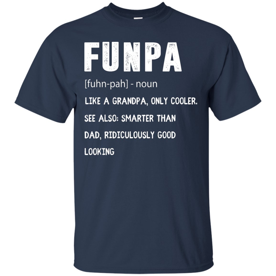 Shirt For Grandfather Funny Funpa Fun Grandpa T-shirt As Gift For Grandfather