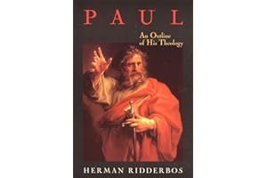 Paul: An Outline of His Theology