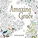 Amazing Grace Adult Coloring Book (Coloring Faith)