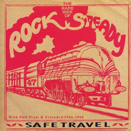 Safe Travel with Phil Pratt & Friends 1966-68: The Rare Side of Rock Steady [Vinyl]