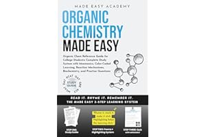 Organic Chemistry Made Easy: Organic Chem Reference Guide for College Students: Complete Study System with Mnemonics, Color-C