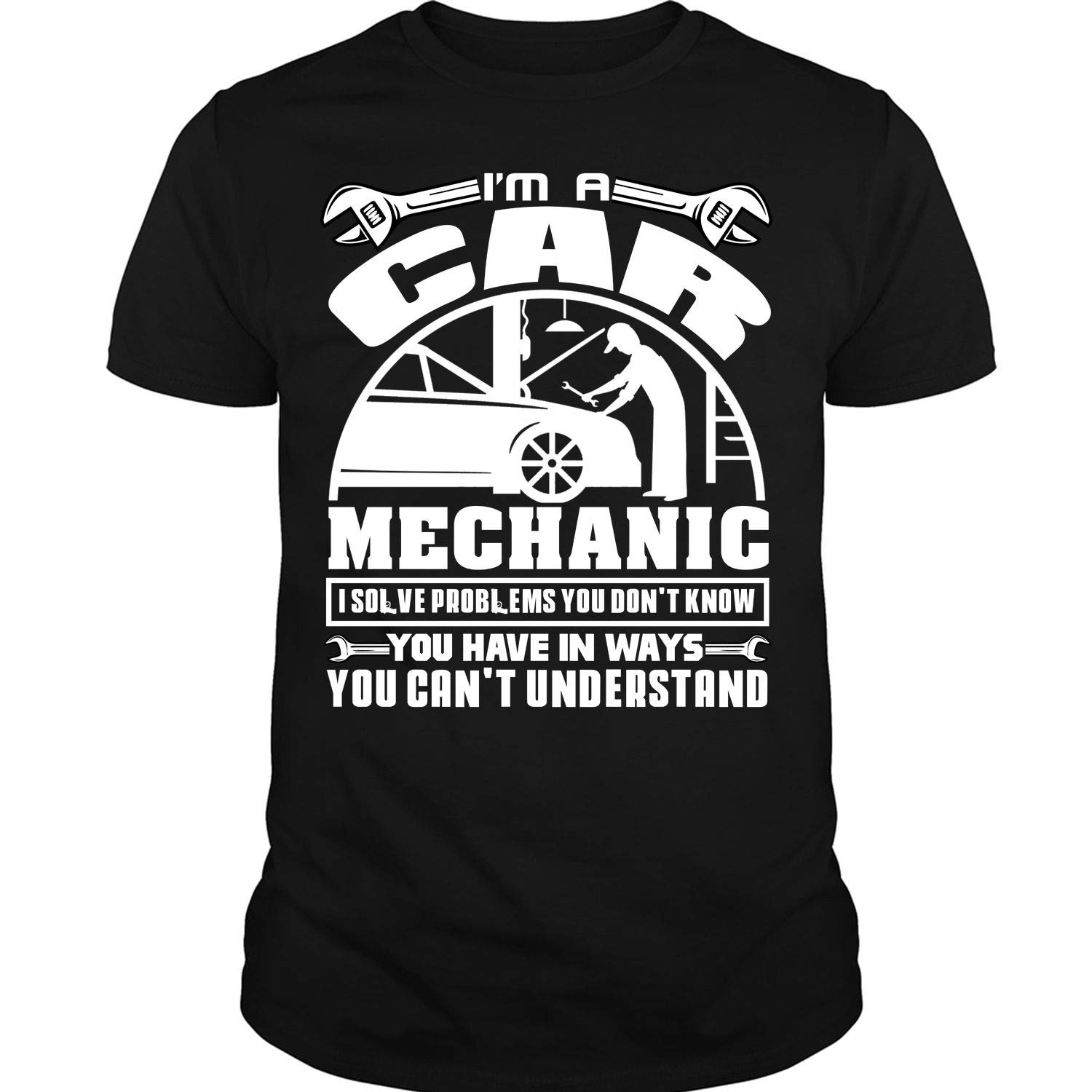 Crztee I Solve Problems You Don't Know T Shirt, I'm A Car Mechanic T Shirt