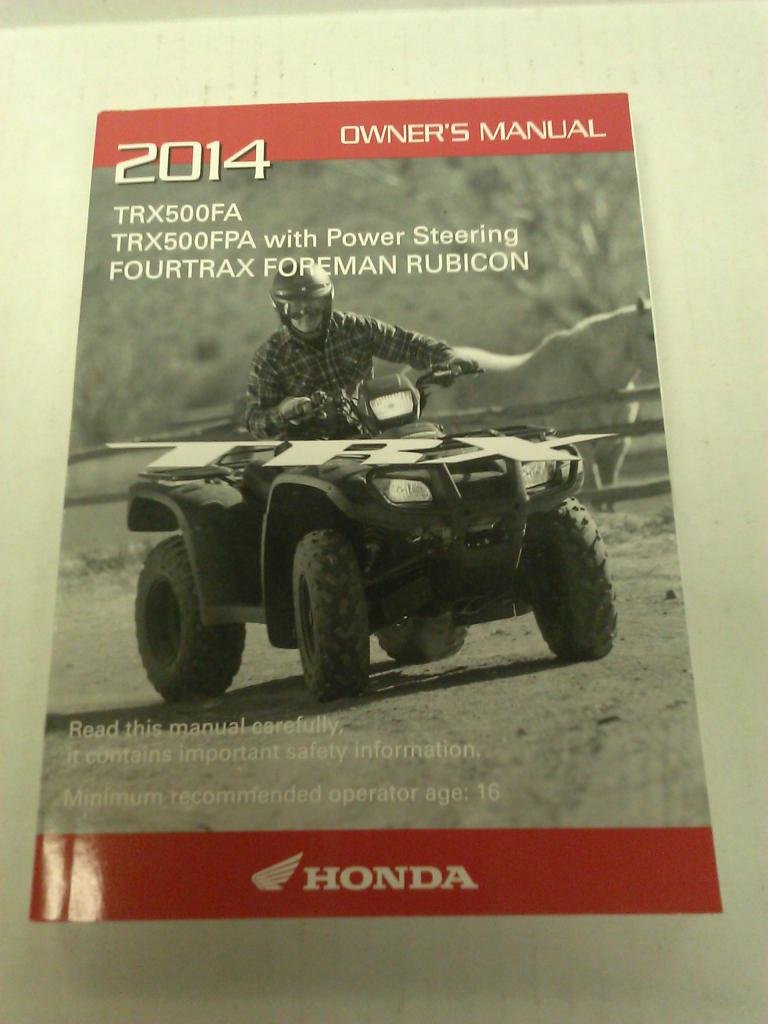 Amazon.com: Genuine Honda ATV Owners Manual 2014 TRX500 TRX500FA Rubicon:  Automotive