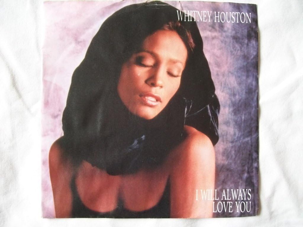 WHITNEY HOUSTON I Will Always Love You 7" 45 - Amazon.co.uk