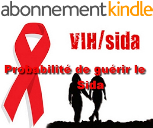 Download Probabilité de guérir le Sida: Parcourt d'un combattant vers la guérison PDF