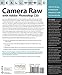 Real World Camera Raw with Adobe Photoshop CS5