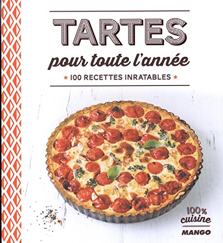 Tartes pour toute l'année