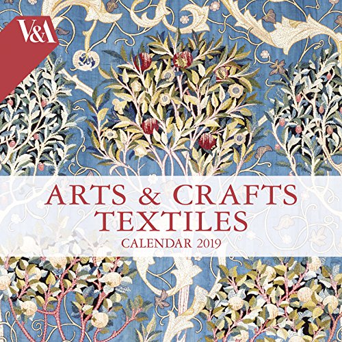 V&A - Arts & Crafts Textiles Wall Calendar 2019 (Art Calendar) by
