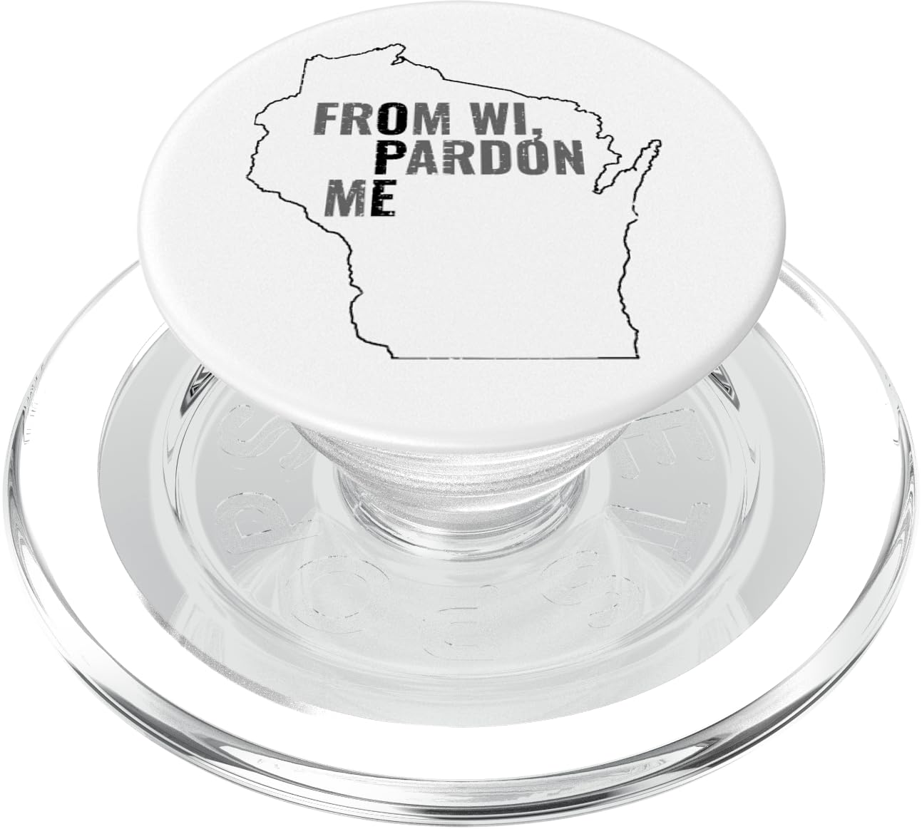 Funny Midwest Ope Wisconsin Open Just Gonna Sneak Past Ya PopSockets PopGrip for MagSafe