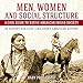 Men, Women and Social Structure - A Cool Guide to Native American Indian Society - US History for Ki by Baby Professor