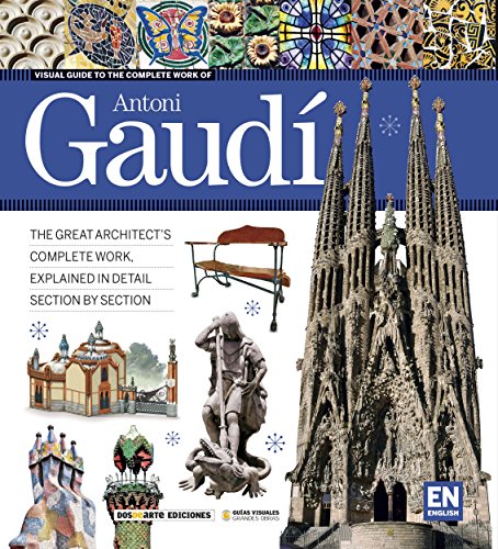 The Complet Work of Antoni Gaudí