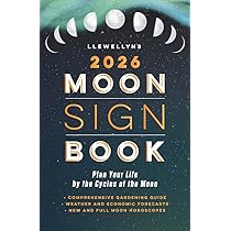 Llewellyn's 2026 Moon Sign Book: Plan Your Life by the