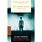 The Secret Agent: A Simple Tale (Modern Library 100 Best Novels)