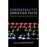 Homosexuality and Christian Faith: Questions of Conscience for the Churches