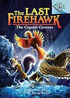 The Crystal Caverns: A Branches Book