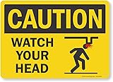 "Caution - Watch Your Head" Sign by SmartSign