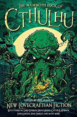 The Mammoth Book of Cthulhu: New Lovecraftian Fiction (Mammoth Books 267)