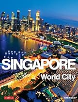 Singapore: World City