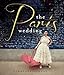 The Paris Wedding by Kimberley Petyt