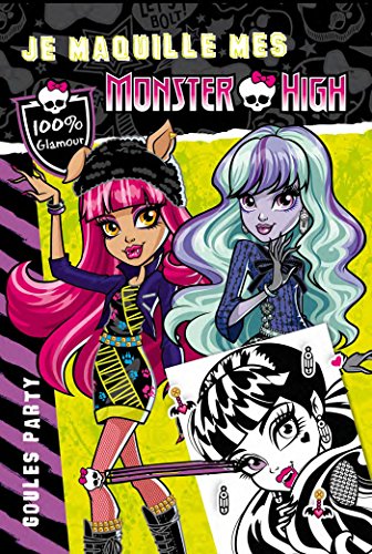 Je maquille mes Monster High